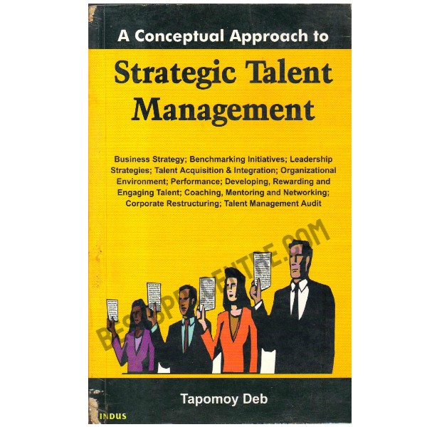 A Conceptual Approach to Strategic Talent Management