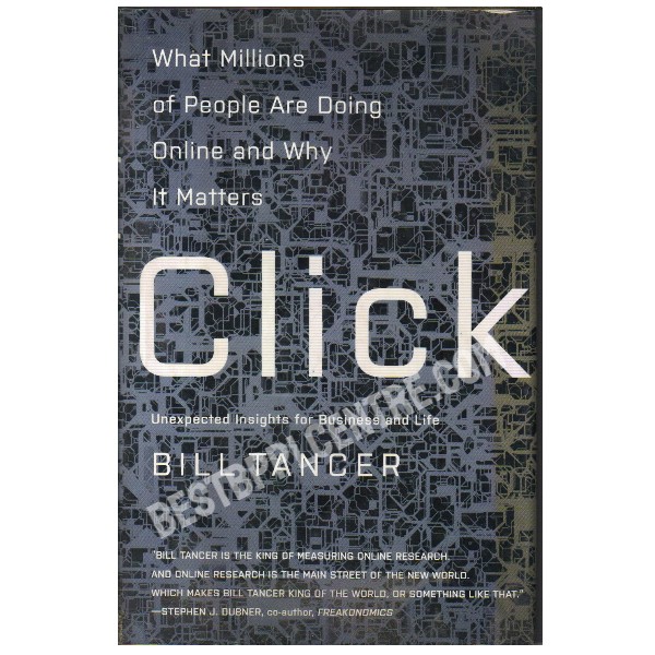 Click: What Millions of People Are Doing Online and Why it Matters