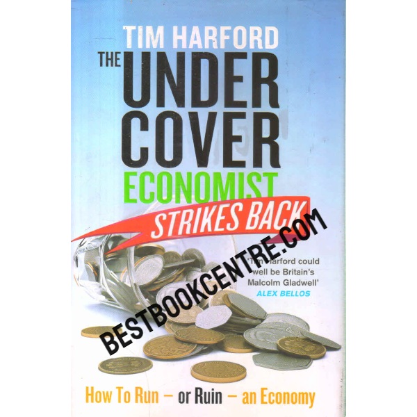 the under cover economist strikes back 1st edition