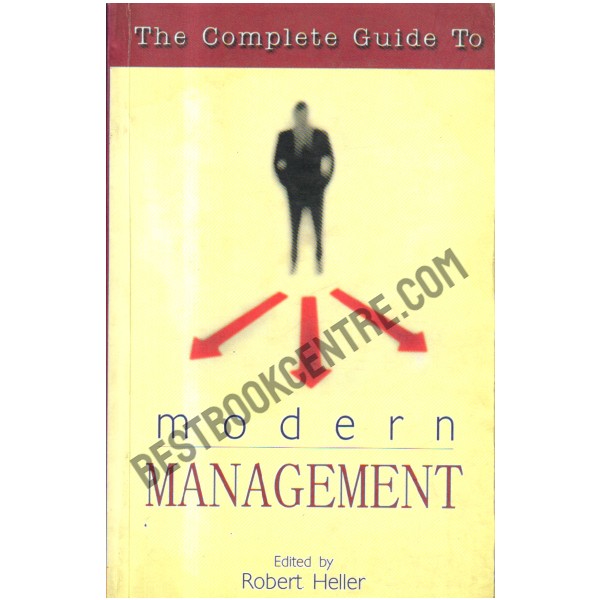 The Complete Guide to Modern Management