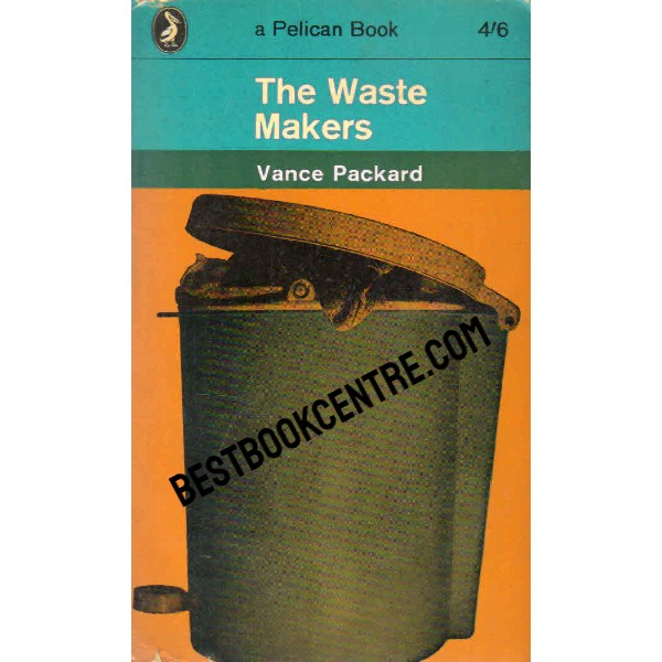 the waste makers