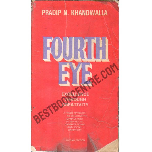 Fourth Eye: Excellence Through Creativity