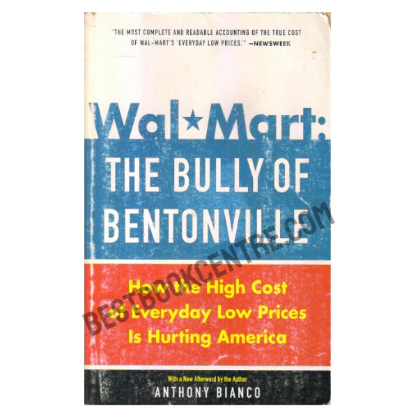 Wal-Mart: The Bully of Bentonville