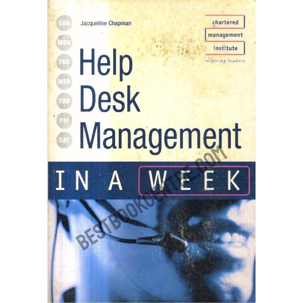Help Desk Management in a Week