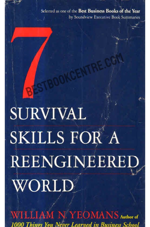 7 Survival Skills for a Reengineered World