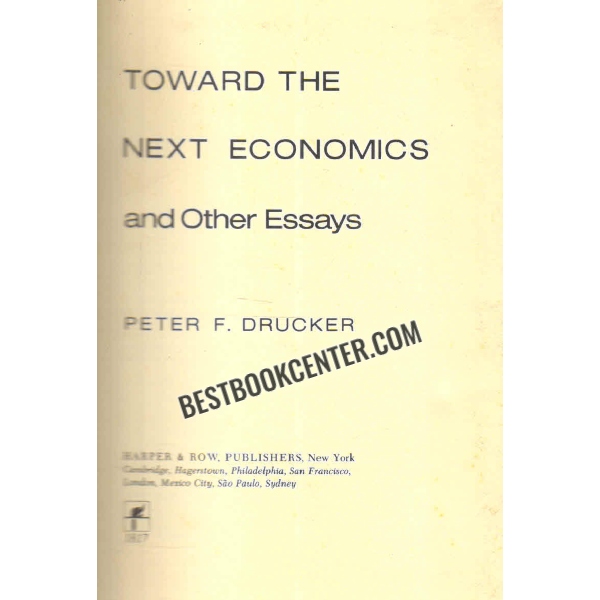 toward the next economics and other essays