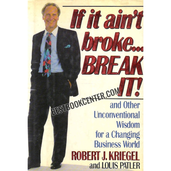 if it aint broke break it 