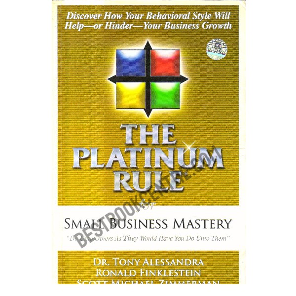 The Platinum Rule for Small Business Mastery