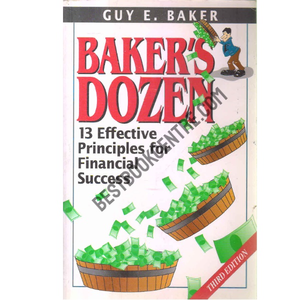 Baker's dozen 13 effective principles for financial success