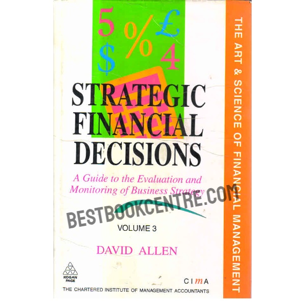 The Art and Science of Financial Management Strategic Financial Decision Volume 3