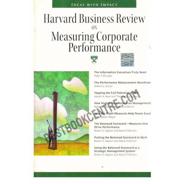 Harvard Business Review On Measuring Corporate Performance.
