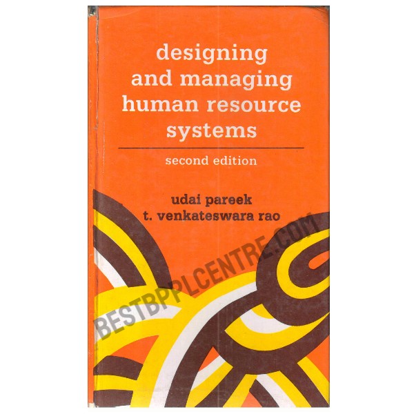 Designing and Managing Human Resource Systems