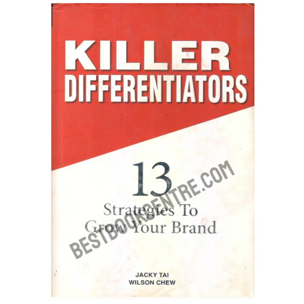 Killer Differentiators:13 Strategies to Grow Your Brand