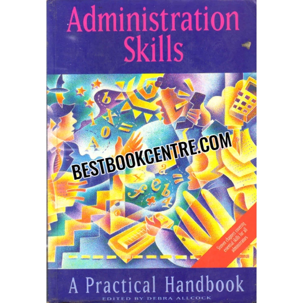 Administration Skills A Practical Handbook 