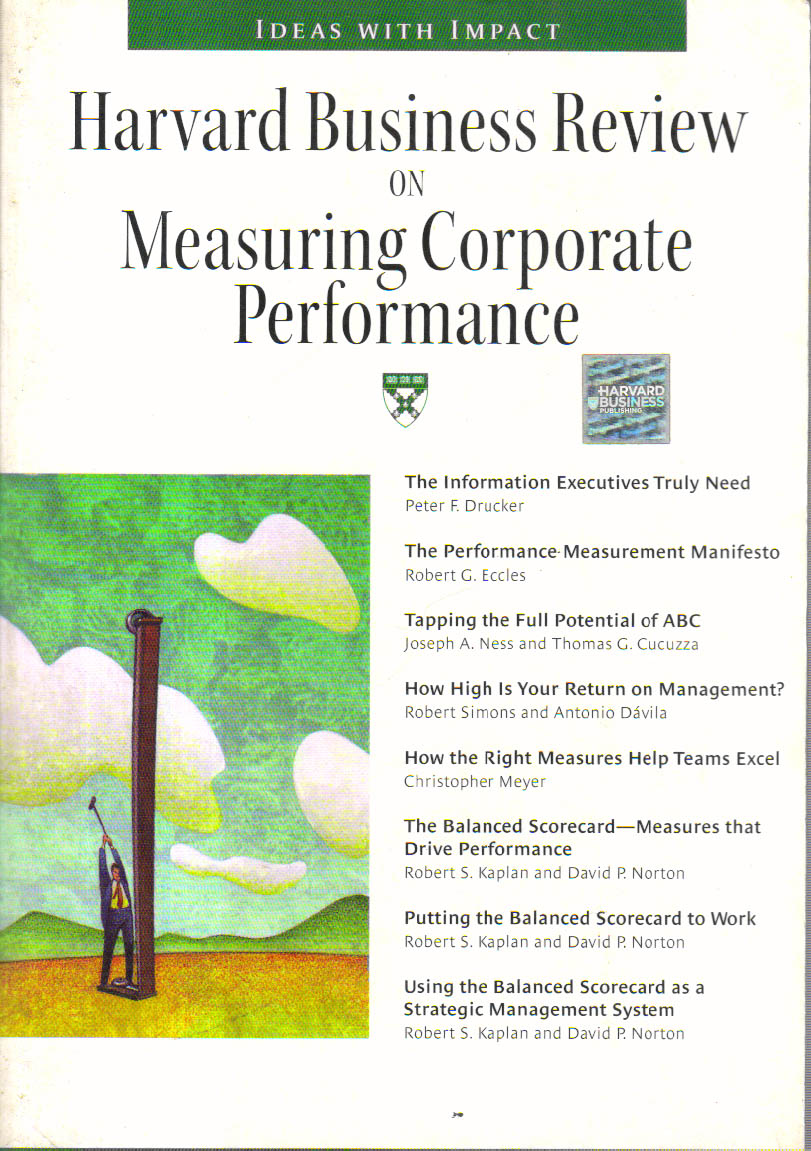 Harvard Business Review On Measuring Corporate Performance.