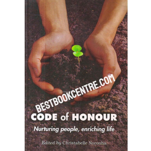code of honour nurturing people enriching life