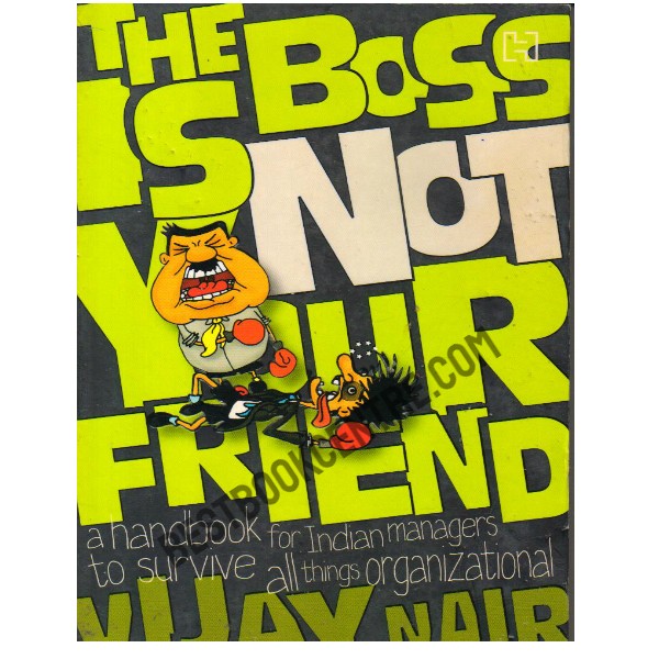 The Boss Is Not Your Friend