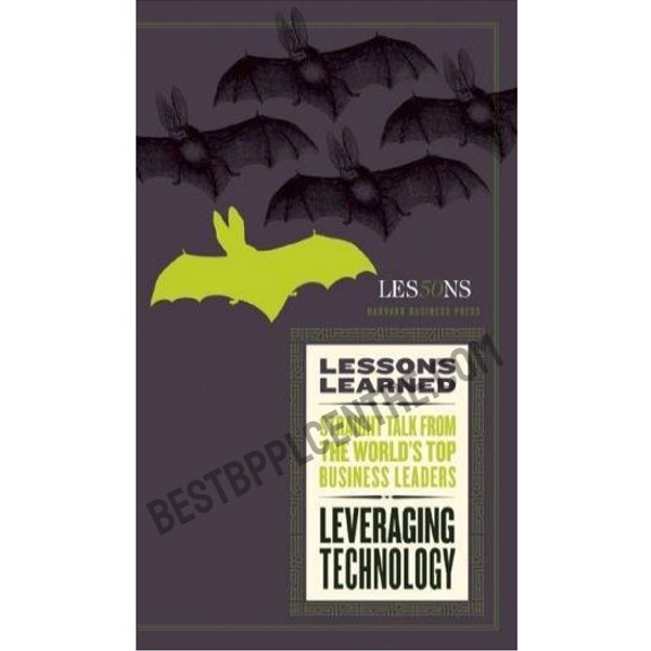 Leveraging Technology: Straight talk from the world's top BUsiness Leaders (PocketBook)