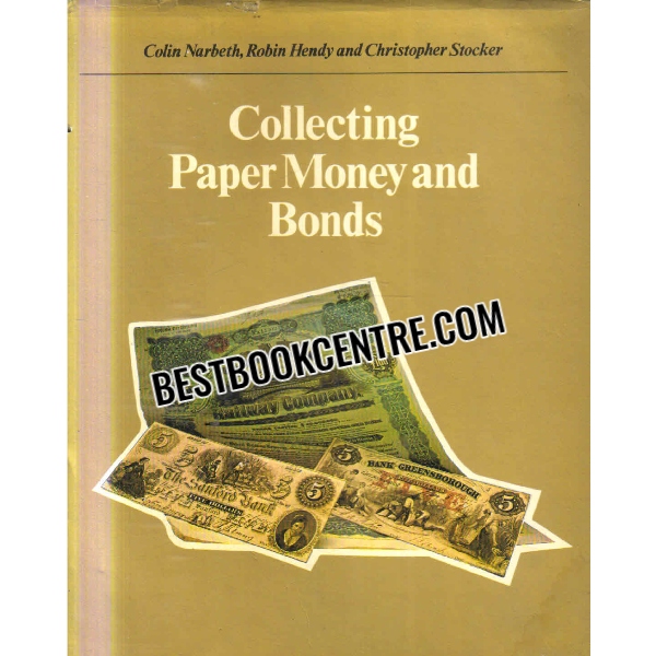 collecting paper money and bonds 