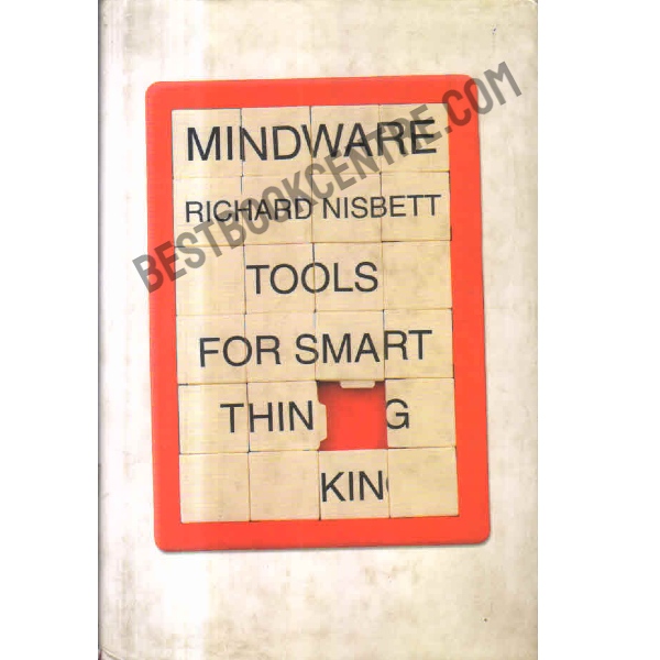 Mindware tools for smart thinking