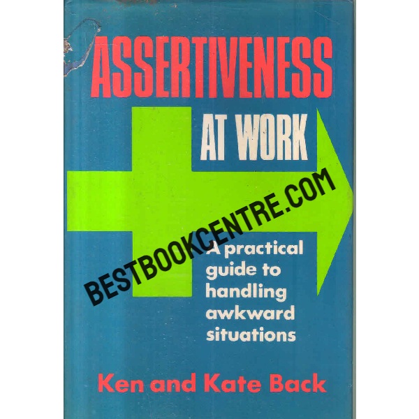 ASSERTIVENESS AT WORK