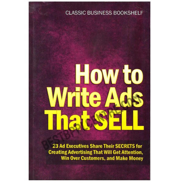 How to Write Ads That Sell