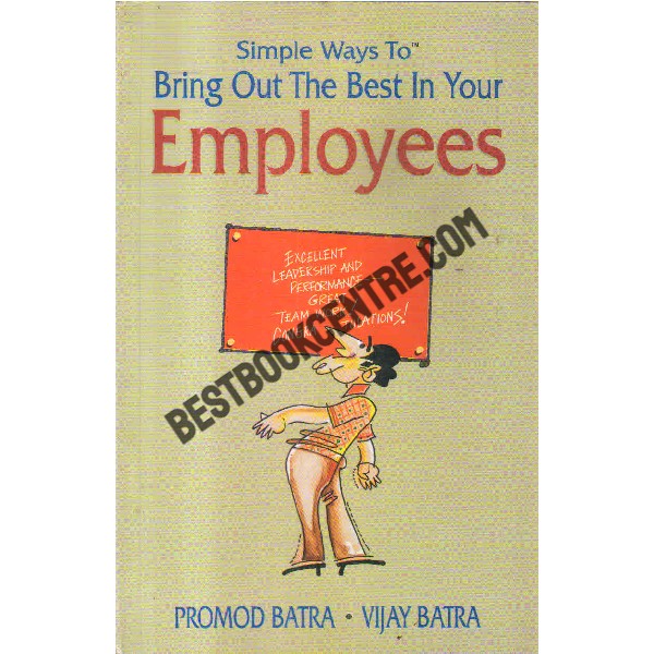 simple ways to bring out the best in your employees