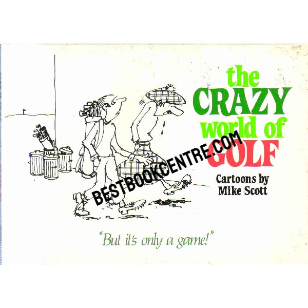 The Crazy World of Golf