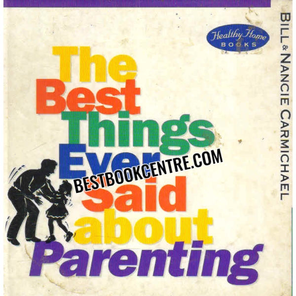 the best things ever said about parenting 