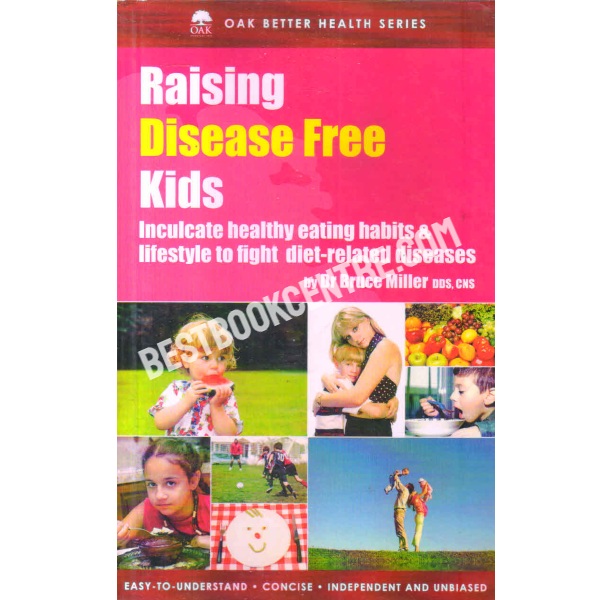 Raising disease free kids