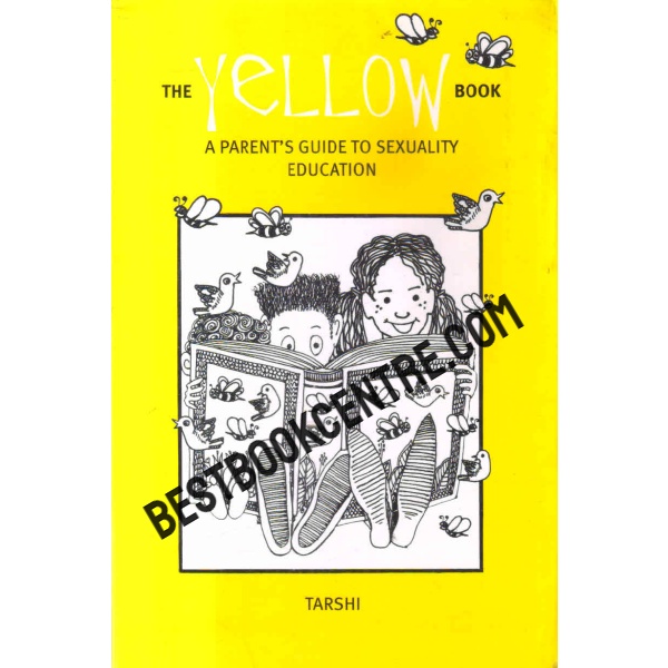 the yellow book a parents guide to sexuality education 1st edition