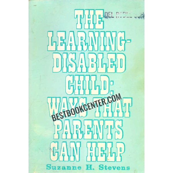 the learning disabled child ways that parents can help 