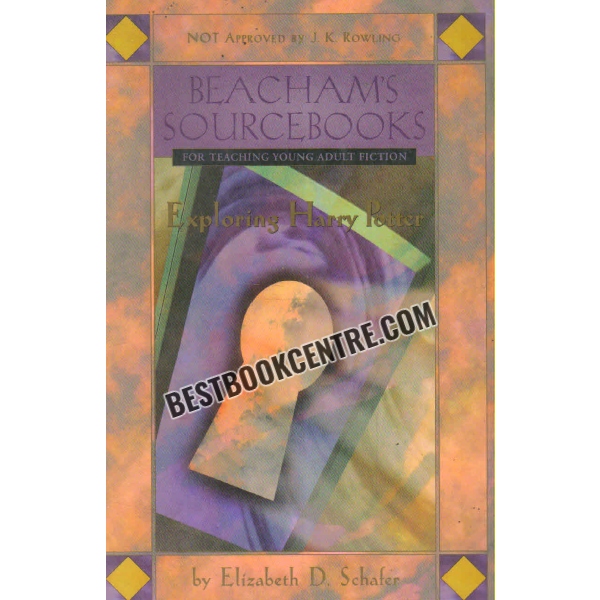 beachams sourcebooks exploring harry potter