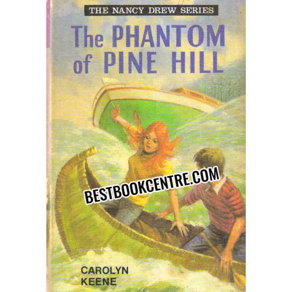 the phantom of pine hill #27 Nancy Drew