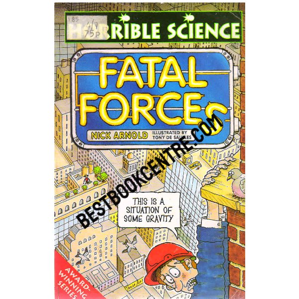 Horrible Science Fatal Forces