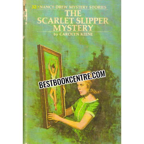 the scarlet slipper mystery #32 Nancy Drew
