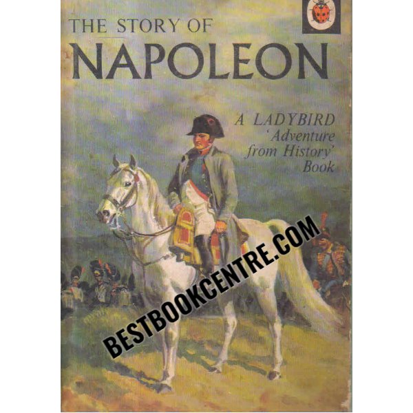 the story of napoleon 