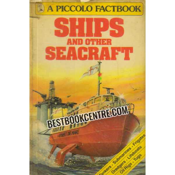ships and other seacraft a Piccolo fact book