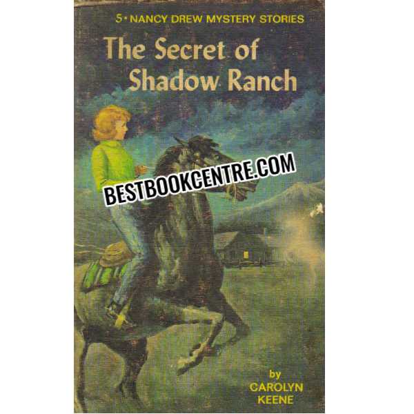 the secret of shadow ranch #5 Nancy Drew