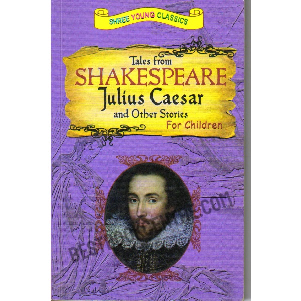 Tales from Shakespeare Julius Caesars & other stories