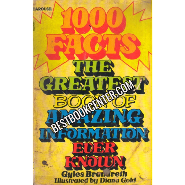 1000 Facts The Greatest Book Of Amazing Information 