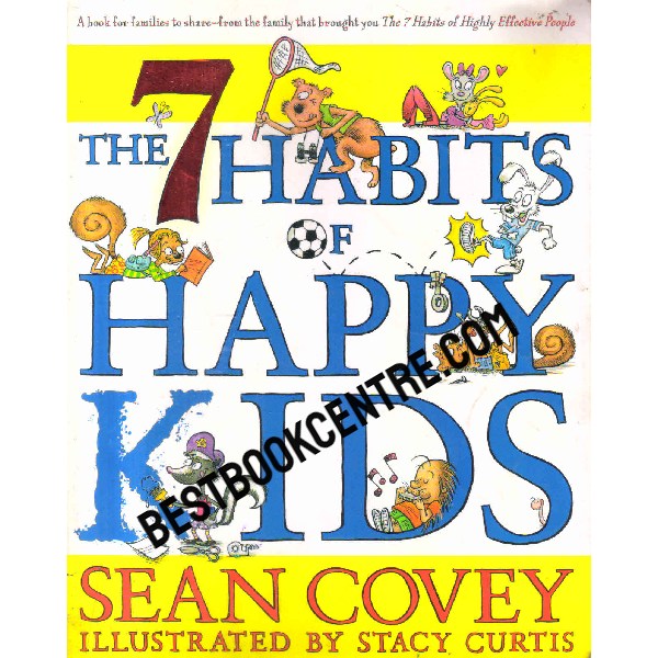 the 7 habits happy kids