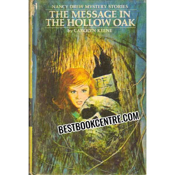 The Message in The Hollow Oak #12 Nancy Drew