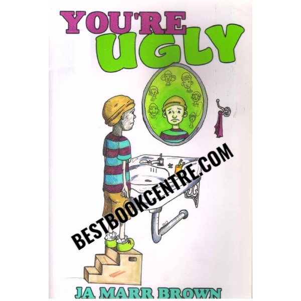 youre ugly
