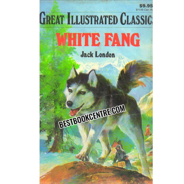 white fang Great Illustrated Classics