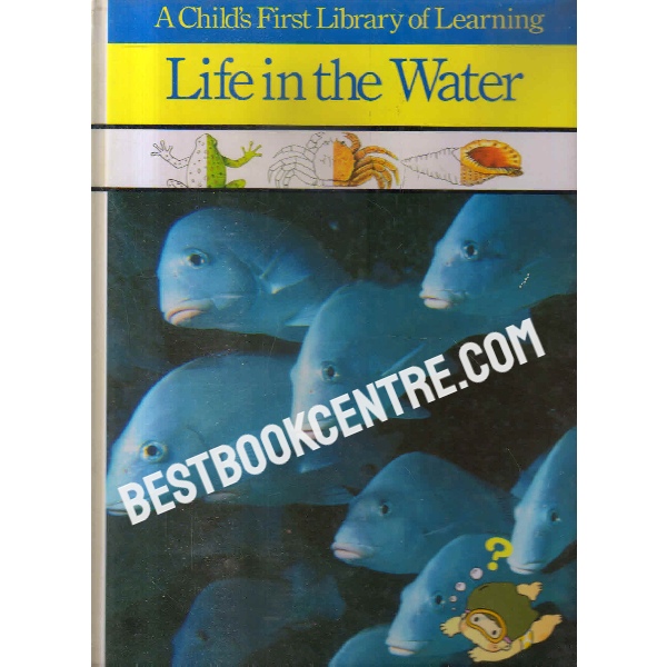  a childs first library of learning life in the water time life books