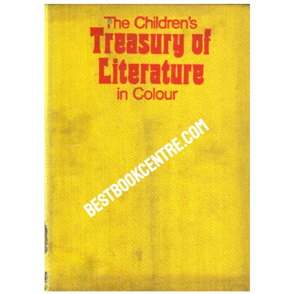 The Childrens Treasury of  Literature in colour