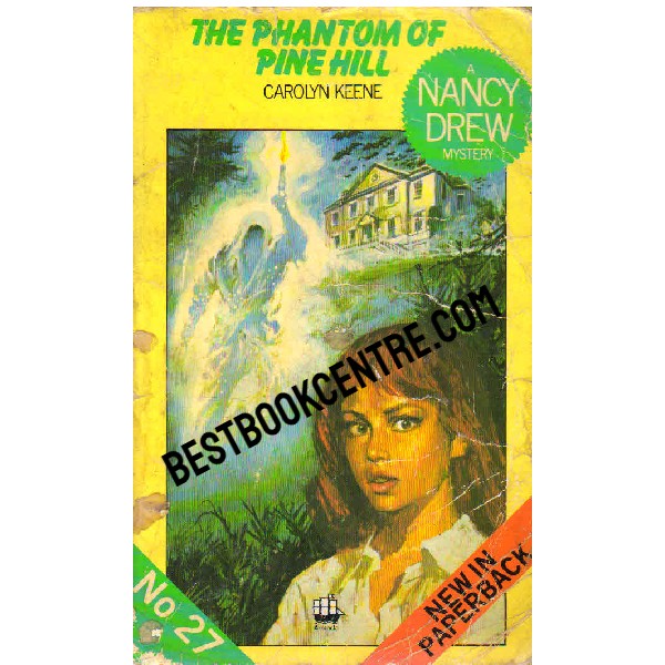 NANCY DREW 27 The Phantom of Pine Hill