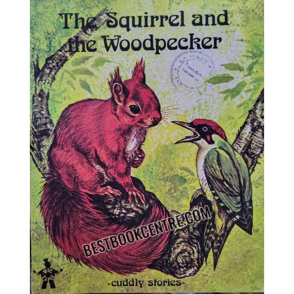 The Squirrel and The Woodpecker