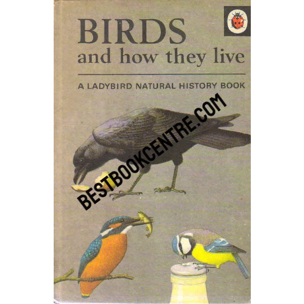 Birds and how they Live